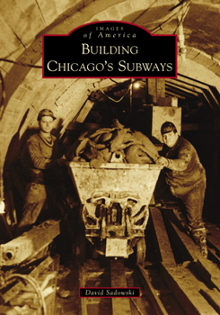 Paperback Building Chicago's Subways Book