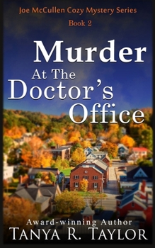 Murder At The Doctor's Office - Book #2 of the Joe McCullen Cozy Mystery