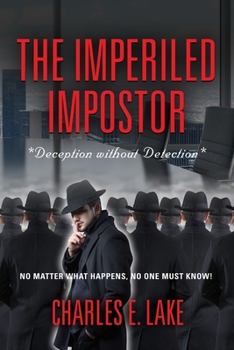 Paperback The Imperiled Impostor: *Deception without Detection* Book