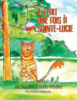 Paperback Il Etait Une Fois À Sainte-Lucie [French] Book