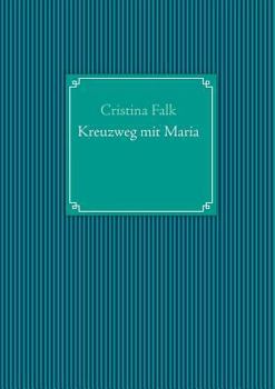 Paperback Kreuzweg mit Maria [German] Book