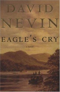 Hardcover Eagle's Cry: A Novel of the Louisiana Purchase Book