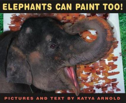 Hardcover Elephants Can Paint Too! Book