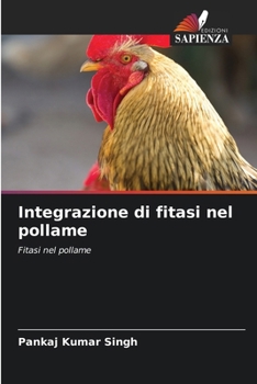 Paperback Integrazione di fitasi nel pollame [Italian] Book