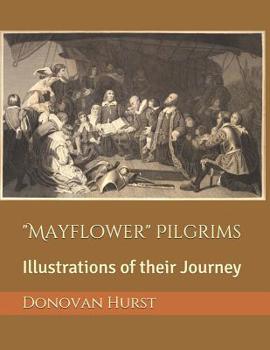 Paperback "Mayflower" Pilgrims: Illustrations of their Journey Book