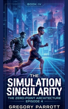 Paperback The Simulation Singularity Book