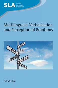 Paperback Multilinguals' Verbalisation and Perception of Emotions Book