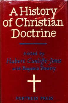 Hardcover A History of Christian Doctrine: In Succession to the Earlier Work of G.P. Fisher, Published in the International Theological Library Series Book