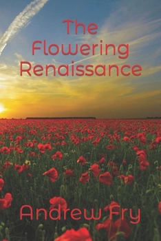 The Flowering Renaissance B0CNKZDLY5 Book Cover