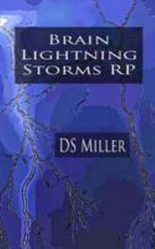 Paperback Brain Lightning Storms: Epilepsy and Silent Seizures Rp Book