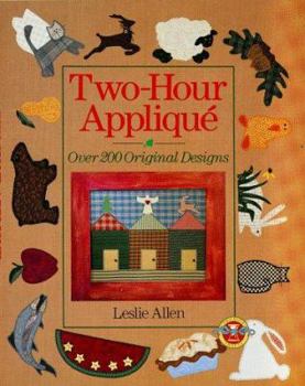 Paperback Two-Hour Applique: Over 200 Original Designs Book