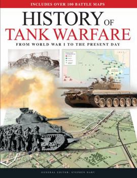 Hardcover History of Tank Warfare: From World War I to the Present Day Book