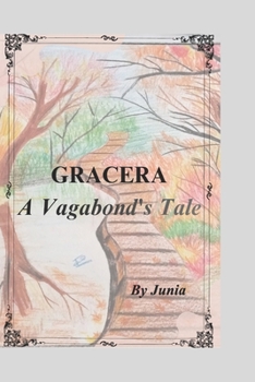 Paperback Gracera: A Vagabond's Tale Book