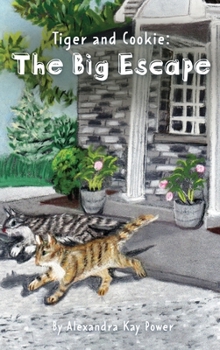 Tiger and Cookie: The Big Escape