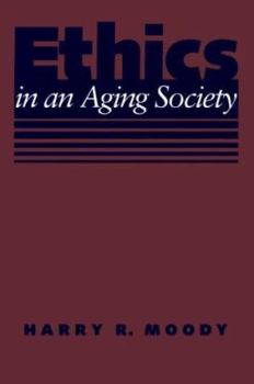 Paperback Ethics in an Aging Society Book