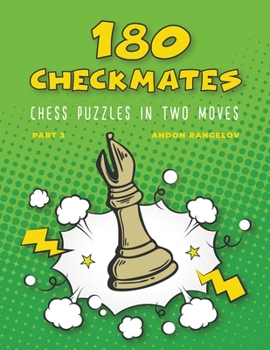 Paperback 180 Checkmates Chess Puzzles in Two Moves, Part 3 Book