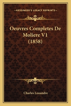 Paperback Oeuvres Completes De Moliere V1 (1858) [French] Book