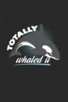Totally whaled it: 6x9 Whale Watching | dotgrid | dot grid paper | notebook | notes