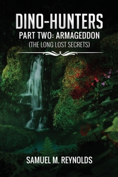 Paperback Dino-Hunters Part Two: Armageddon Book