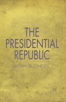 Paperback The Presidential Republic Book