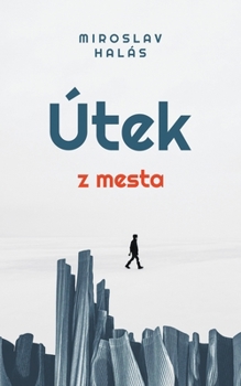 Paperback Útek z mesta [Slovak] Book