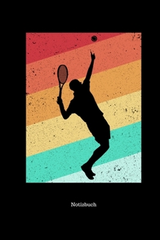 Notizbuch: Vintage Retro Tennis Geschenke Tennistrainer Notizheft Journal Terminplaner