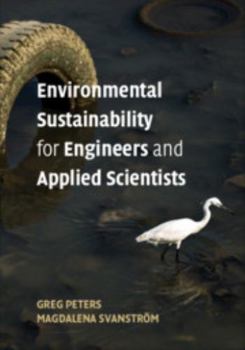 Hardcover Environmental Sustainability for Engineers and Applied Scientists Book