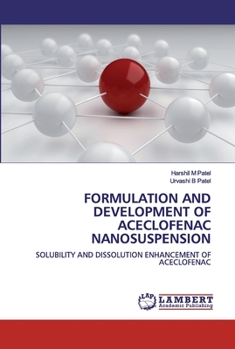 Paperback Formulation and Development of Aceclofenac Nanosuspension Book