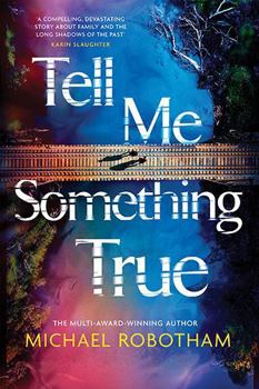 Tell Me Something True