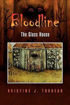 Paperback Bloodline: The Glass House Book