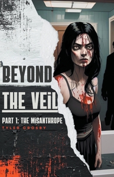 Paperback Beyond the Veil Part 1: The Misanthrope Book