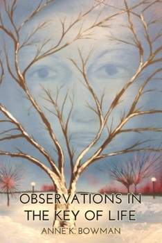 Paperback Observations In the Key of Life: Everyone Has A Story To Tell Book