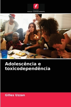 Paperback Adolescência e toxicodependência [Portuguese] Book