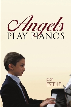 Paperback Angels Play Pianos Book