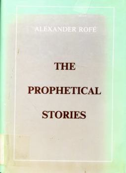 Hardcover The Prophetical Stories: The Narratives About the Prophets in the Hebrew Bible, Their Literary Types and History Book