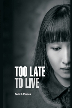 Paperback Too Late to Live: A short Story Book