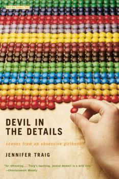 Paperback Devil in the Details: Scenes from an Obsessive Girlhood Book