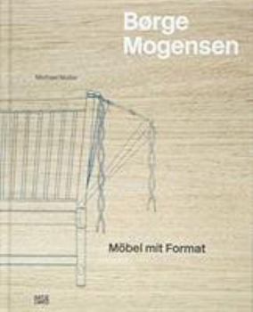 Hardcover BORGE MOGENSEN - MOBEL MIT FORMAT /ALLEMAND [German] Book