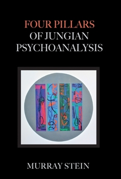 Hardcover Four Pillars of Jungian Psychoanalysis Book