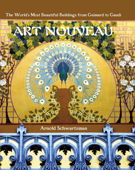 Hardcover Art Nouveau: The World's Most Beautiful Buildings from Guimard to Gaudi Book