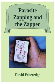 Paperback Parasite Zapping and the Zapper Book