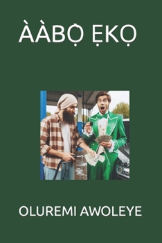 Paperback ÀàbỌ̀ ẸkỌ [Afrikaans] Book