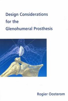 Paperback Design Considerations for the Glenohumeral Prosthesis (Stand Alone Dup) Book
