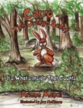 Paperback Carro-The Orange Bunny: It's What's Inside That Counts Book