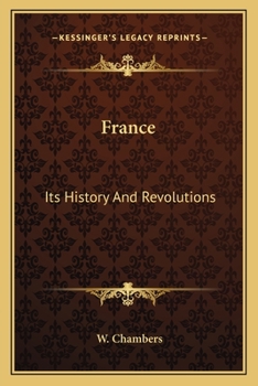 Paperback France: Its History And Revolutions Book