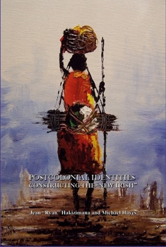 Paperback Postcolonial Identities: Constructing the New Irish Book