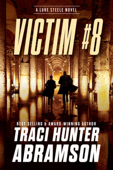 Victim #8 (A Luke Steele Novel)