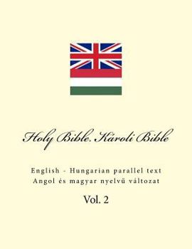 Paperback Holy Bible. Károli Bible: English - Hungarian Parallel Text Book