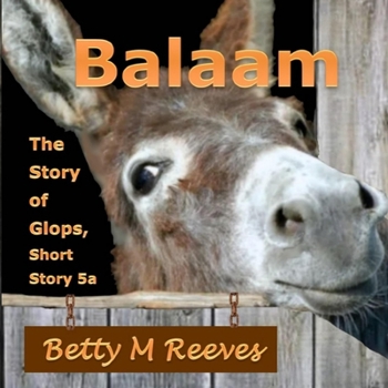 Paperback Balaam: The Story of Glops, Short Story 5a Book