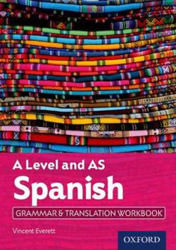 Paperback A Level Spanish: A Level and AS: Grammar & Translation Workbook Book